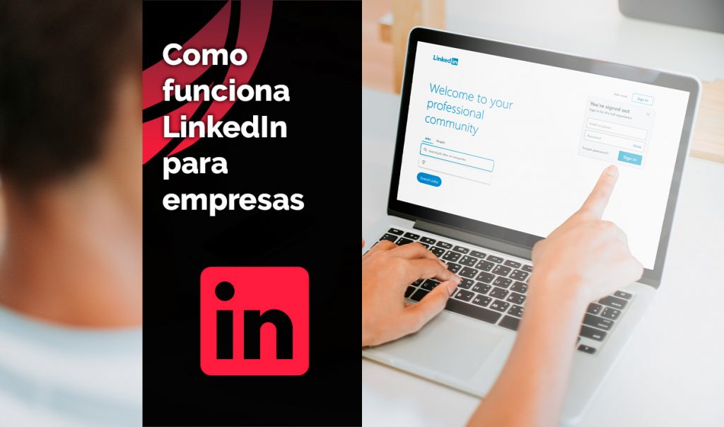 Como funciona linkedin para empresas en 2020