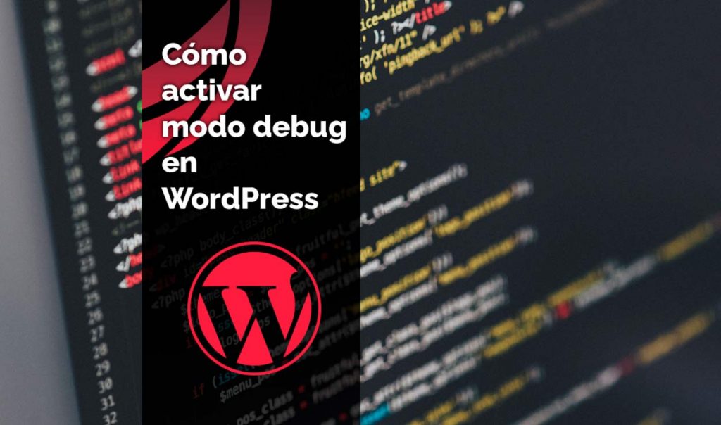 Activar modo debug WordPress