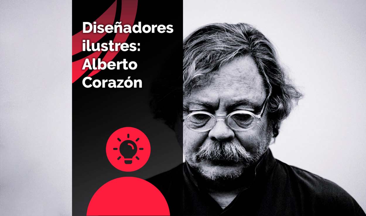 Diseñadores ilustres: Alberto Corazón