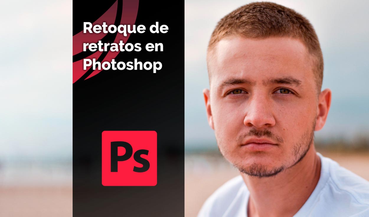 Retoque de retratos en Photoshop