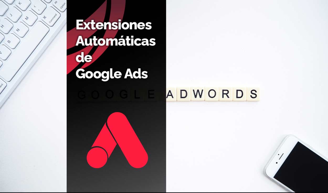 Extensiones automáticas de Google Ads