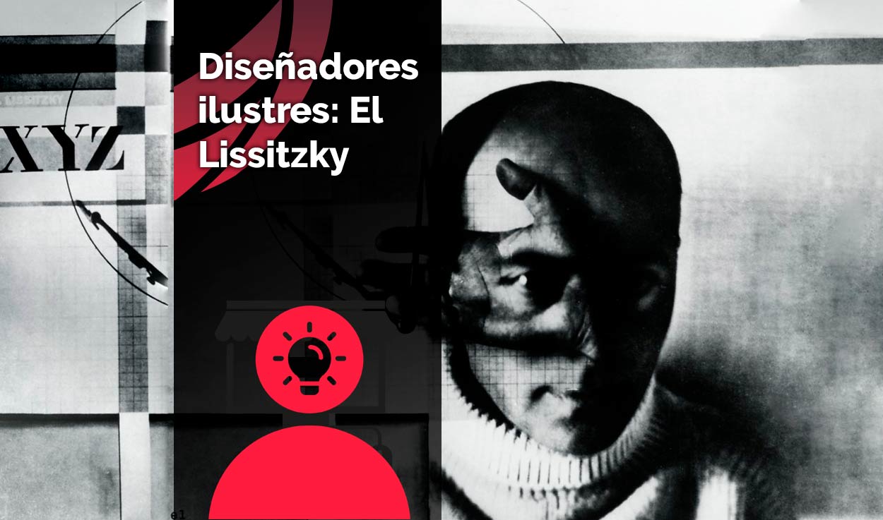 Diseñadores ilustres: El Lissitzky