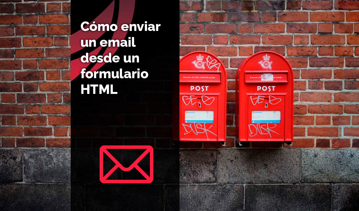 Cómo enviar un email desde un formulario HTML