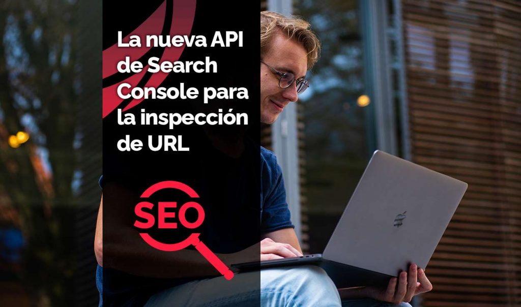 api google search console inspección de URL