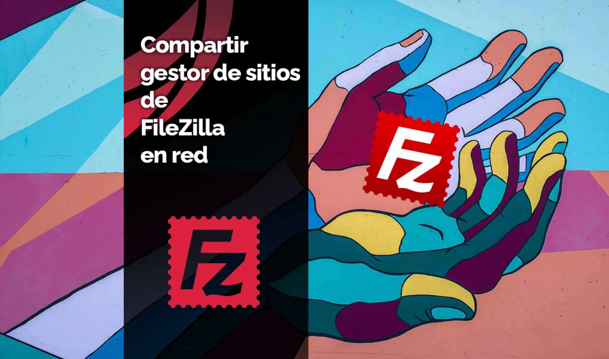 Compartir gestor de sitios de FileZilla en red