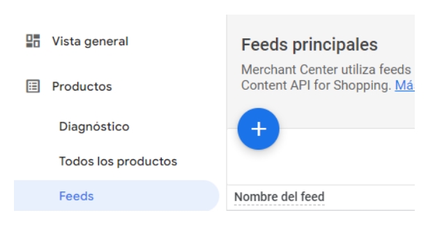 Crear Feed en plataforma de Google Merchant Center