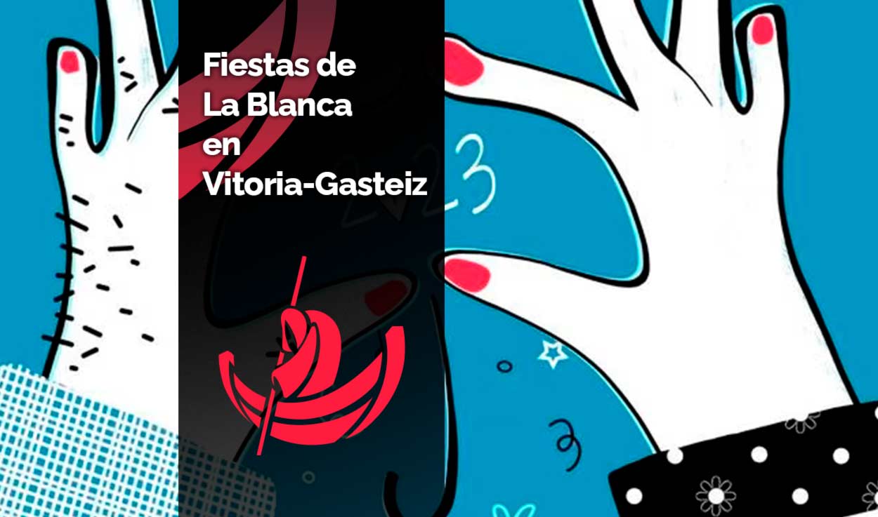 Fiestas de La Blanca 2023 en Vitoria-Gasteiz