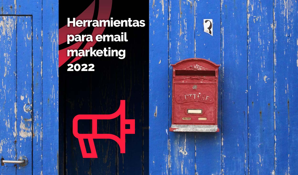 Herramientas para email marketing 2022