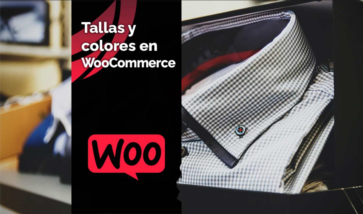 Colores y tallas en WooCommerce