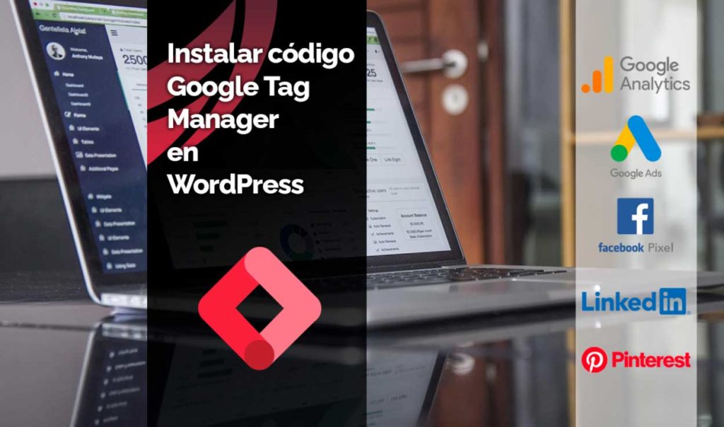 Instalar código Google Tag Manager en WordPress