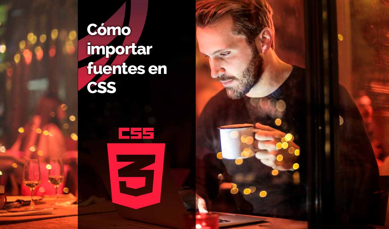 Importar fuentes en CSS