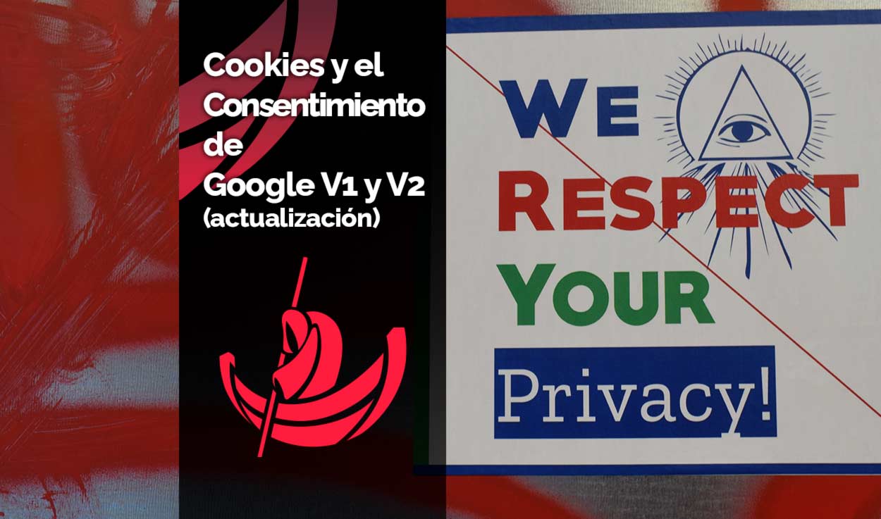 Cookies y el consentimiento de Google V1 y V2