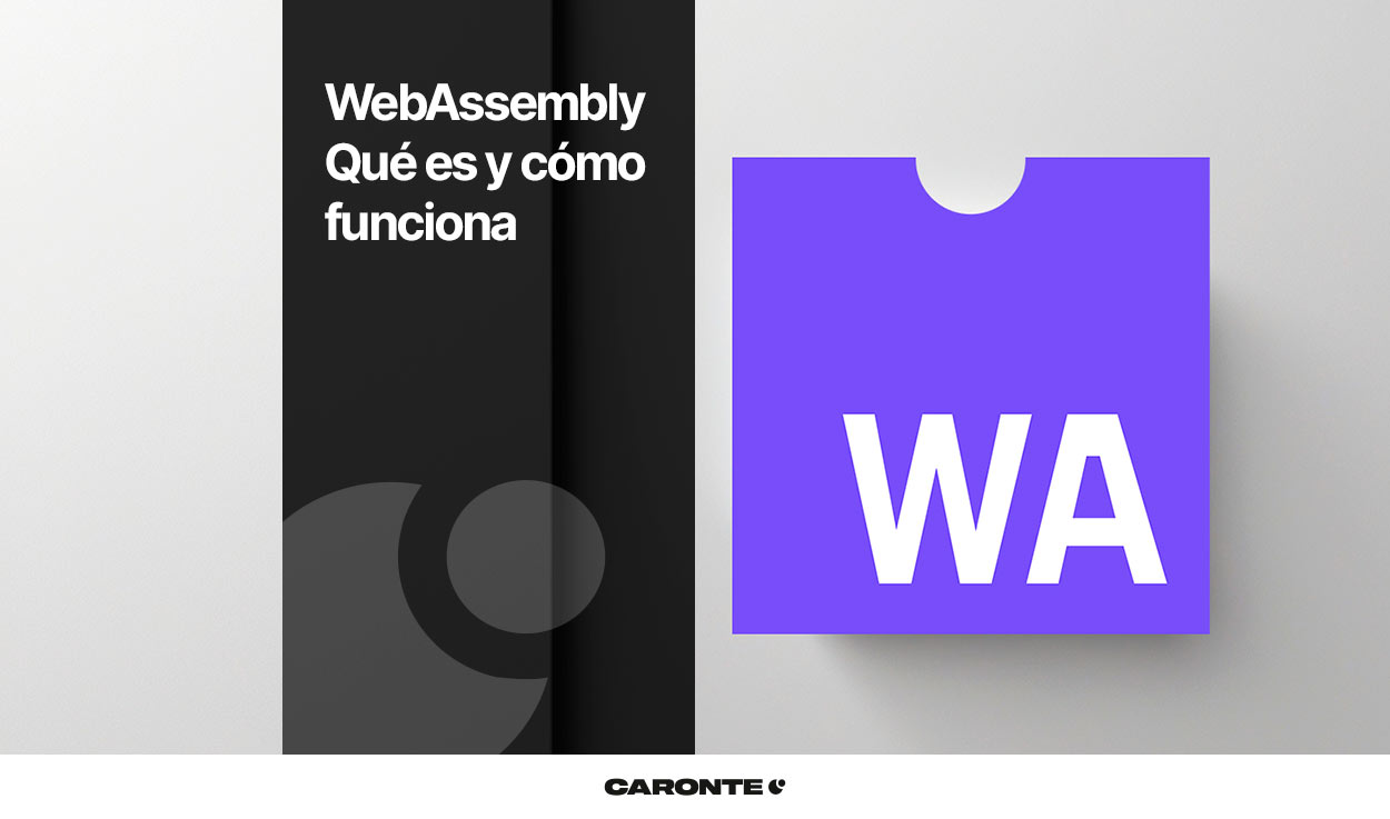 WebAssembly: Qué es y cómo funciona