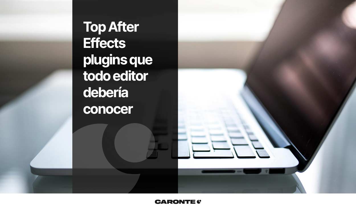 Top After Effects plugins que todo editor debería conocer