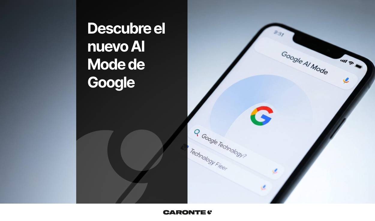 Descubre el nuevo AI Mode de Google
